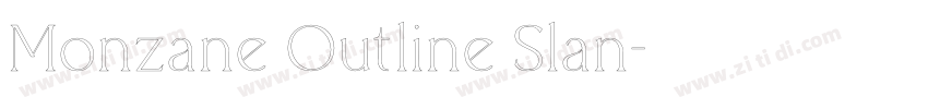 Monzane Outline Slan字体转换